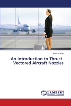Paperback An Introduction to Thrust-Vectored Aircraft Nozzles Book