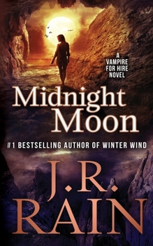 Midnight Moon - Book #13 of the Vampire for Hire