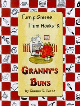 Turnip Greens, Ham Hocks & Granny's Buns