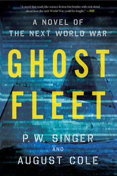 Paperback Ghost Fleet: A Novel of the Next World War Book