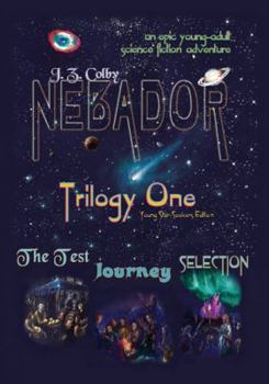 NEBADOR Trilogy One - Book  of the NEBADOR
