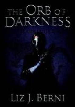 Paperback The Orb of Darkness Harbinger Book