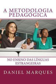 Paperback A Metodologia Pedagógica no Ensino das Línguas Estrangeiras [Portuguese] Book