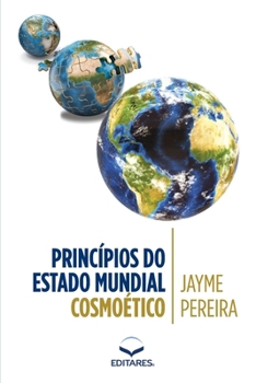 Paperback Princípios do Estado Mundial Cosmoético [Portuguese] Book