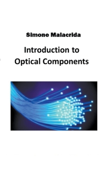 Paperback Introduction to Optical Components Book