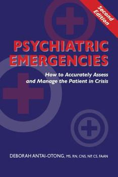 Paperback Psychiatric Emergencies: How to Accurately Assess and Manage the Patient in Crisis Book