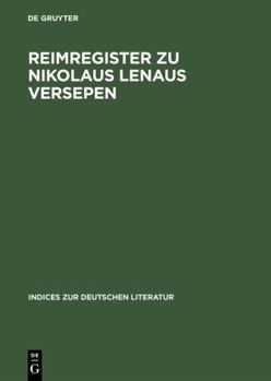 Reimregister zu Nikolaus Lenaus Versepen.