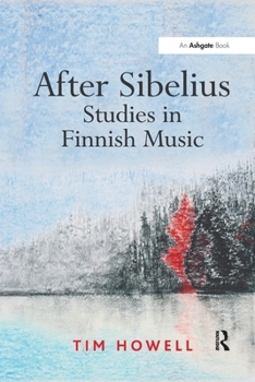 Paperback After Sibelius: Studies in Finnish Music Book