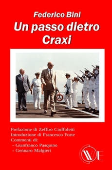 Paperback Un passo dietro Craxi [Italian] Book