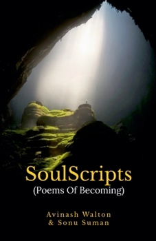Paperback SoulScripts: Poems Of Becoming Book