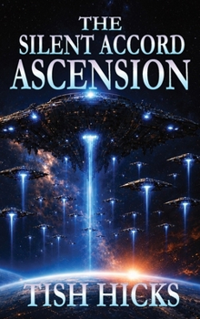The Silent Accord Ascension (The Silent Accord Trilogy)