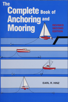 Paperback The Complete Book of Anchoring and Mooring Book