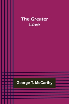 Paperback The Greater Love Book