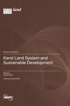 Hardcover Karst Land System and Sustainable Development Book