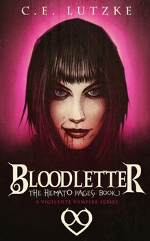 Paperback Bloodletter: (A Vigilante Vampire Series) Book