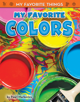 My Favorite Colors - Book  of the My Favorite Things