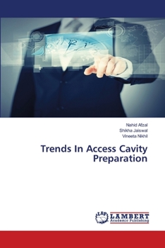 Paperback Trends In Access Cavity Preparation Book