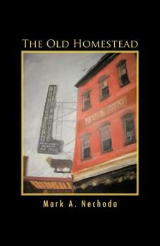 Paperback The Old Homestead Book