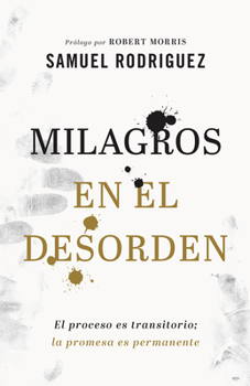 Paperback Milagros en el desorden [Spanish] Book