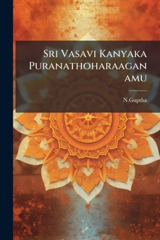 Paperback Sri Vasavi Kanyaka Puranathoharaaganamu [Telugu] Book