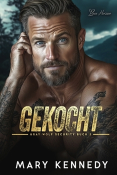 Gekocht: Liebesroman (Gray Wolf Security) (German Edition)