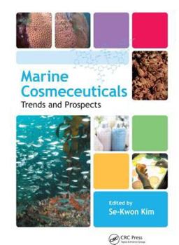 Hardcover Marine Cosmeceuticals: Trends and Prospects Book