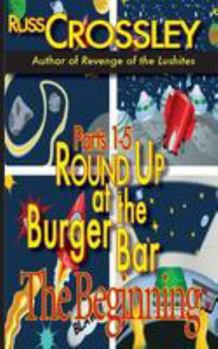 Paperback Round Up at the Burger Bar Parts 1-5: The Beginning Book
