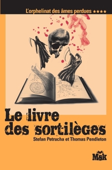 Paperback Le Livre Des Sortileges [French] Book