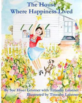Paperback The House Where Happiness Lived Book