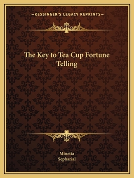 Paperback The Key to Tea Cup Fortune Telling Book