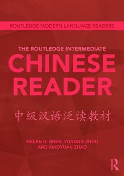 The Routledge Intermediate Chinese Reader - Book  of the Routledge Modern Language Readers