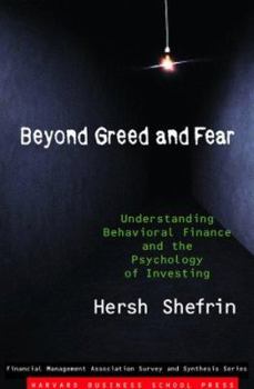 Hardcover Beyond Greed and Fear: Finance and the Psychology of Investing Book