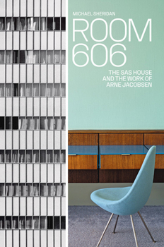Hardcover Room 606: The SAS House and the Work of Arne Jacobsen Book