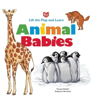 Spiral-bound Animal Babies: Lift the Flap and Learn [With Poster] Book