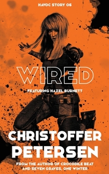 Paperback Wired: A short story of fury Book