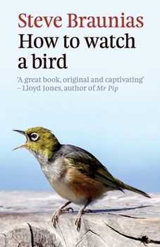 Paperback How to Watch a Bird Book