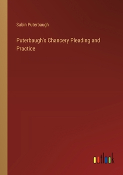 Paperback Puterbaugh's Chancery Pleading and Practice Book