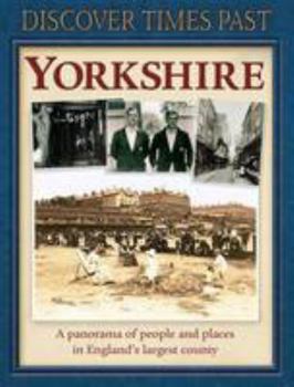Paperback Discover Times Past Yorkshire Book