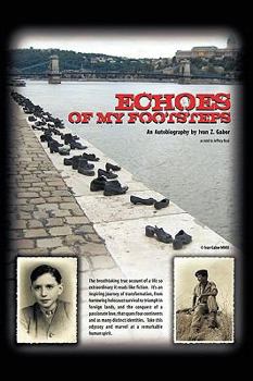 Hardcover Echoes of My Footsteps: An Autobiography Book