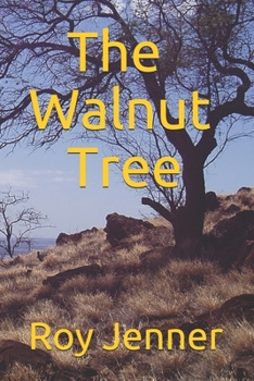 Paperback The Walnut Tree: Roy Jenner Book