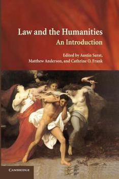 Paperback Law and the Humanities: An Introduction Book