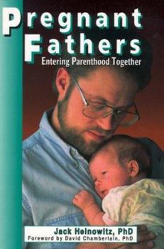 Paperback Pregnant Fathers: Entering Parenthood Together Book