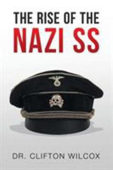 Paperback The Rise of the Nazi SS Book