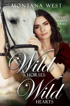 Paperback Wild Horses, Wild Hearts Book