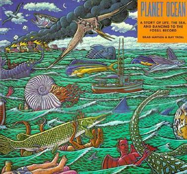 Hardcover Planet Ocean: A Story of Life, the Sea, and Dancing to the Fossil Record Book