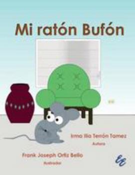 Paperback Mi ratón Bufón [Spanish] Book