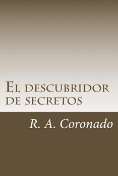 Paperback El Descubridor de secretos: Ocaso Vril en Venezuela [Spanish] Book