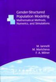 Paperback Gender-Structured Population Modeling: Mathematical Methods, Numerics, and Simulations Book