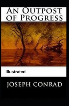 Paperback An Outpost of Progress Illustrated Book