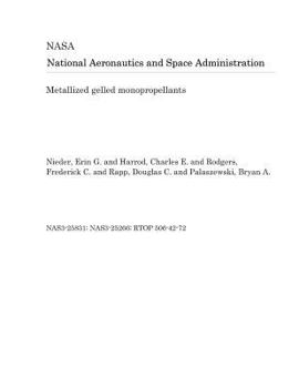 Paperback Metallized Gelled Monopropellants Book
